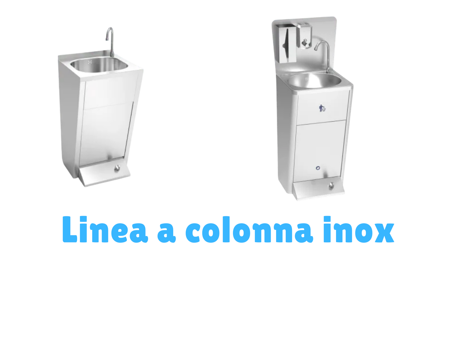 Lavelli a colonna inox (non autonomi)